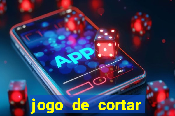 jogo de cortar frutas aposta